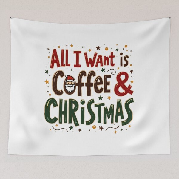 Item preview, All I Want Is Coffee & Christmas. Cute Festive Coffee Lover Quote. Holiday Vibes Design designed and sold by Aarvya Fashion Club ( A.F.C ).
