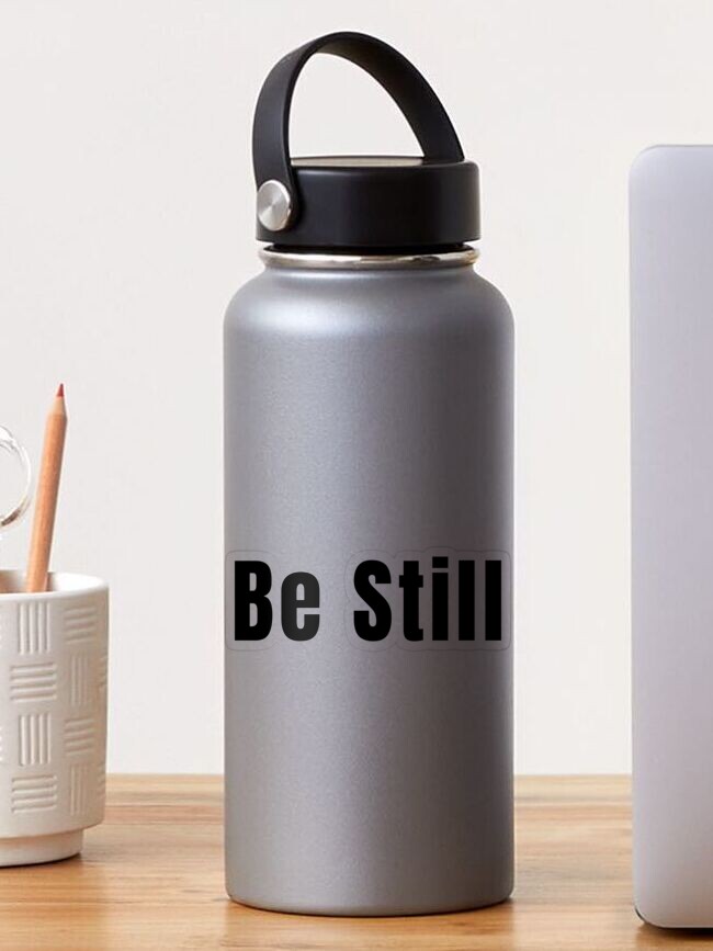 Thumbnail 1 of 3, Sticker, Be Still designed and sold by InActs.