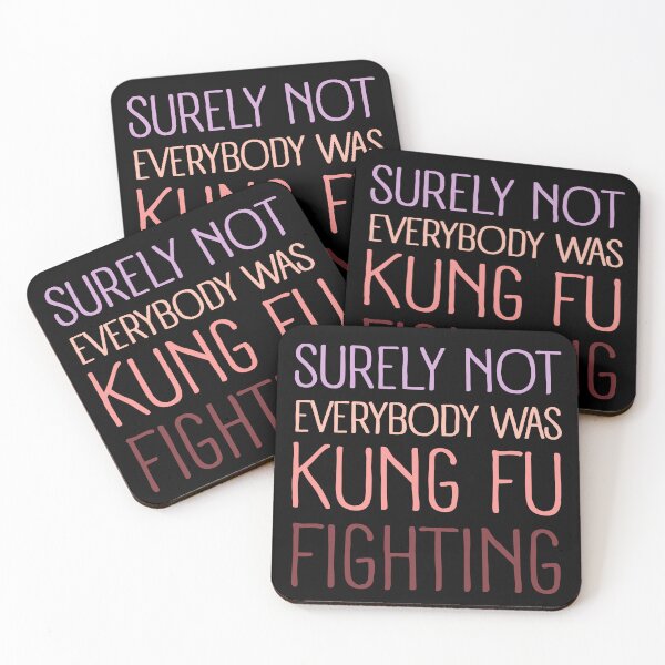 Item preview, Surely Not everyone Was Kung Fu Fighting Funny Saying Kick Action Parody designed and sold by SkeletonsDanger.