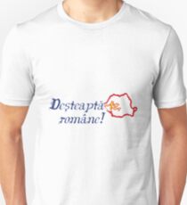 Deşteaptă-te, române! Unisex T-Shirt