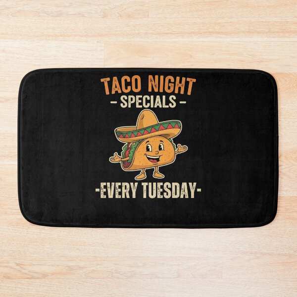 Item preview, Taco Night Specials Every Tuesday Funny Mexican Food designed and sold by VinsendDraconi.