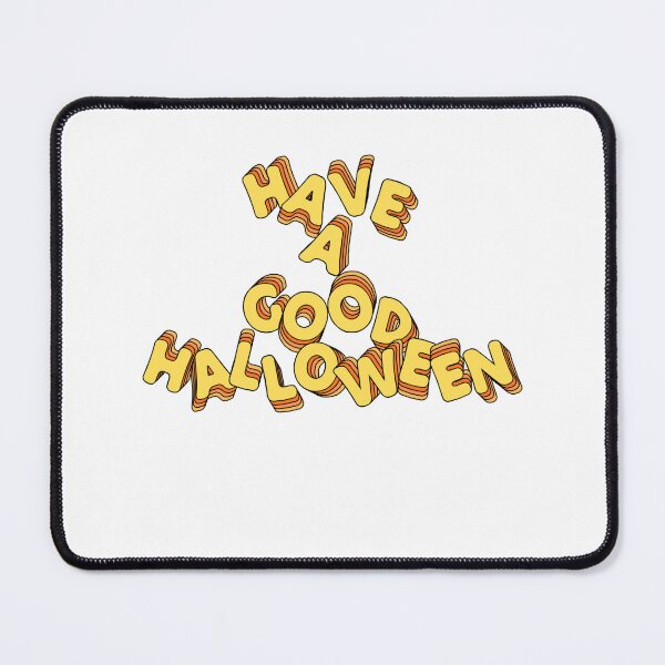 Item preview, Have a good halloween designed and sold by FunnyShopKk.