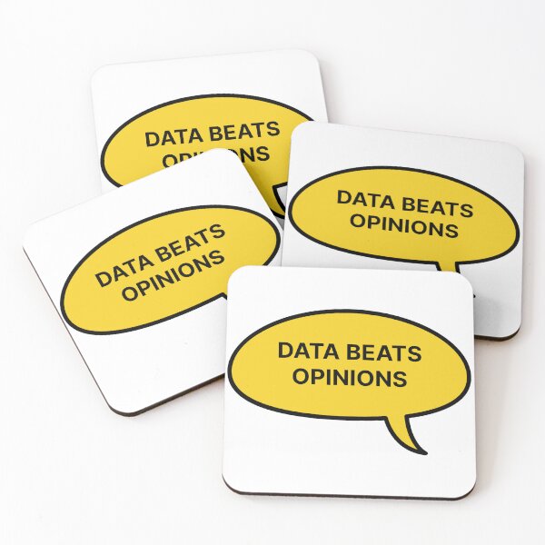Item preview, Data beats opinions designed and sold by Jiben44.