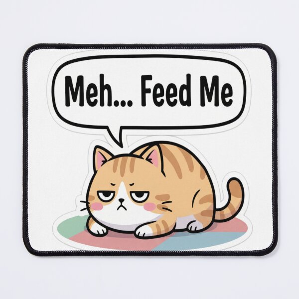 Item preview, Grumpy Cat “Meh Feed Me” Funny Quote Sticker designed and sold by Neko-Doodle-co.