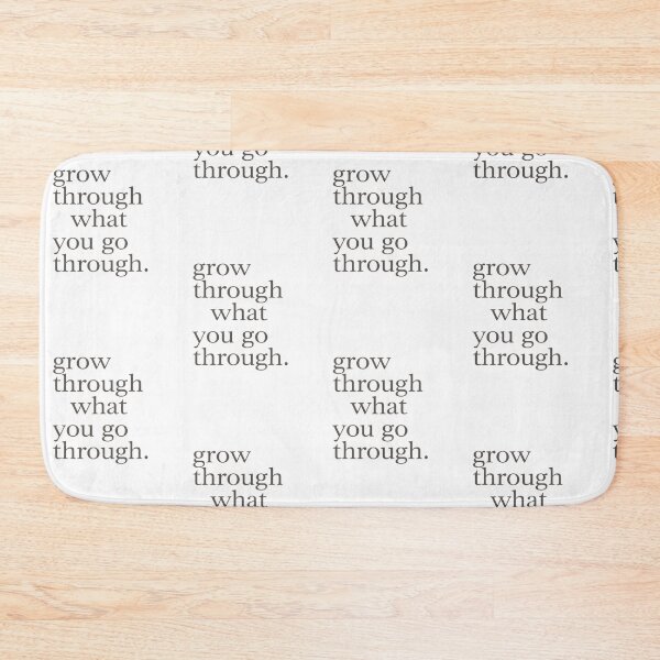 Item preview, Grow through what you go through. designed and sold by HorizonStores.