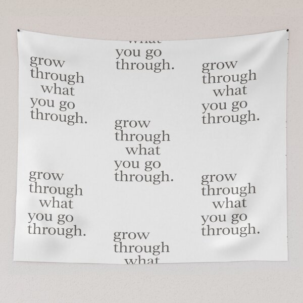 Item preview, Grow through what you go through. designed and sold by HorizonStores.