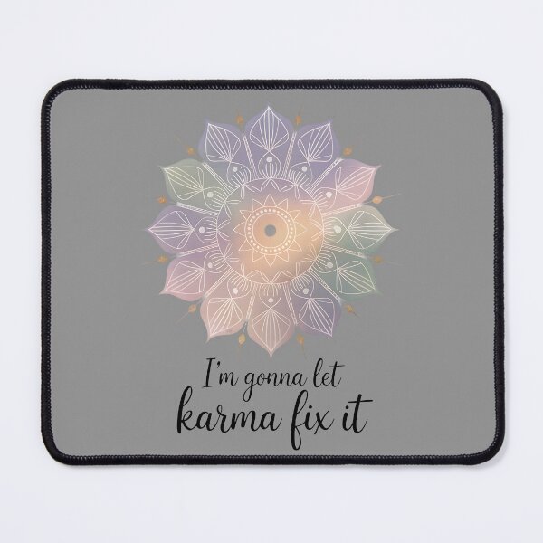 Item preview, I’m Gonna Let Karma Fix It designed and sold by Millsoft.