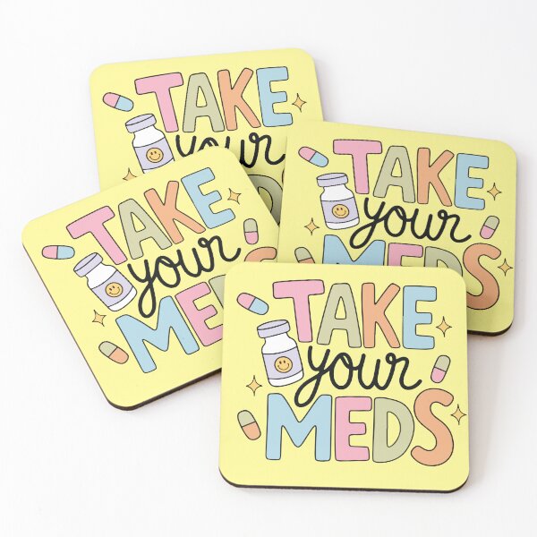 Item preview, Take your meds designed and sold by BrownHorse90s.