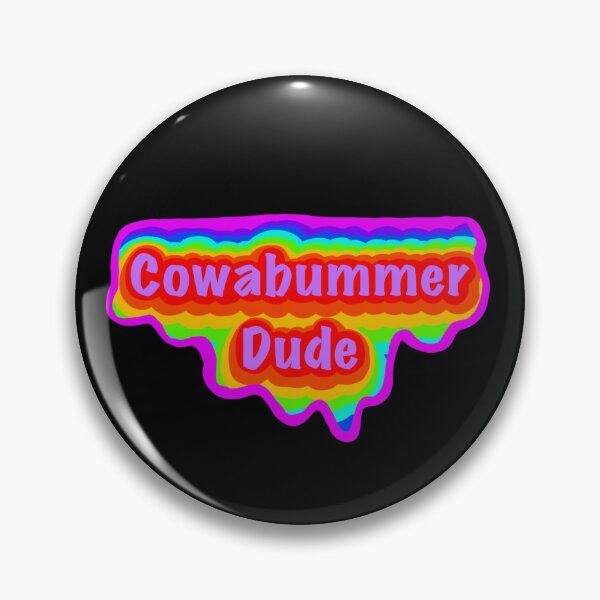 Item preview, Cowabummer Dude designed and sold by BallPointe.