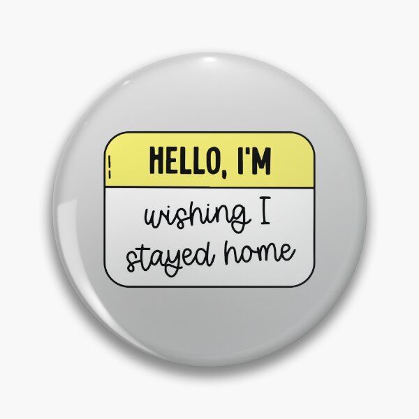 Item preview, Hello, I'm wishing i stayed home designed and sold by BrownHorse90s.