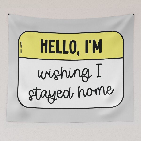 Item preview, Hello, I'm wishing i stayed home designed and sold by BrownHorse90s.