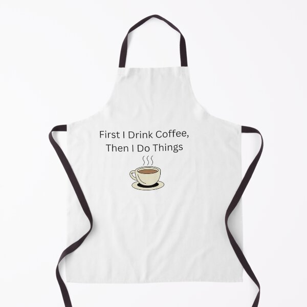 Artikelvorschau, Funny Coffee Quote T-Shirt /First I Dribj Coffee Then I Do Things entworfen und verkauft von HappyMamaS.