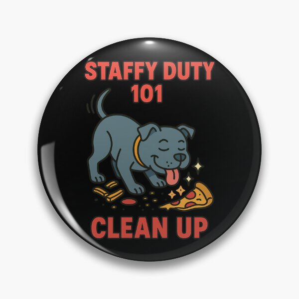 Item preview, Staffy Duty 101 Clean Up Funny Staffy Design designed and sold by BestFriendTees.