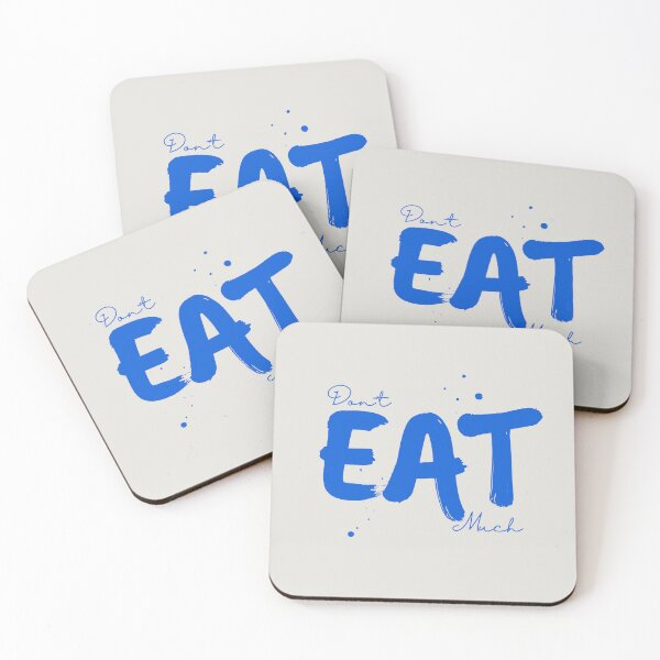 Item preview, Don't Eat Much  designed and sold by MarshalPOD.