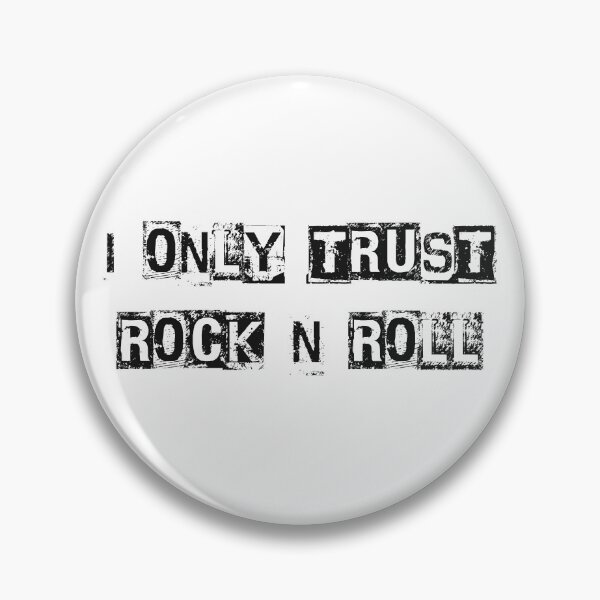 Item preview, I ONLY TRUST ROCK N ROLL designed and sold by oddwonders.