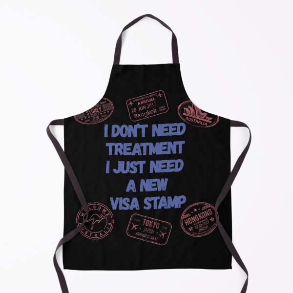Item preview, I Don’t Need Treatment Funny Gift For Travelers designed and sold by JokeAndStyle.