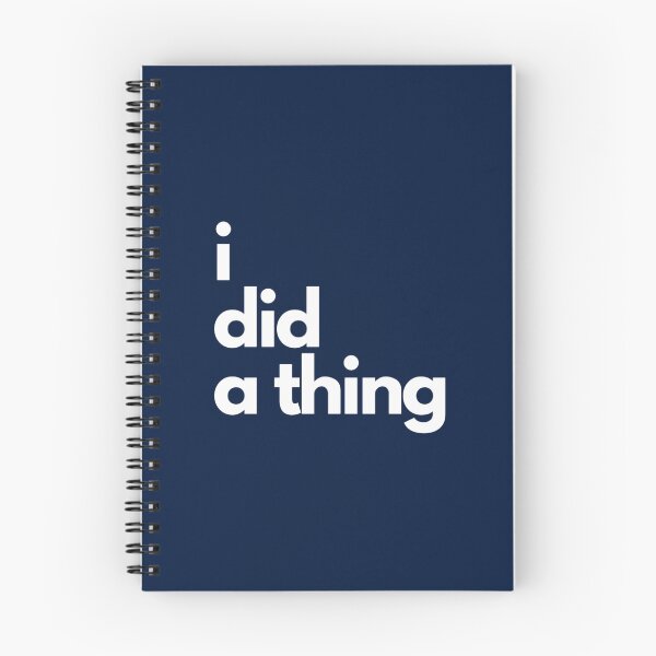 Item preview, I DID A THING  designed and sold by FelixGumby.