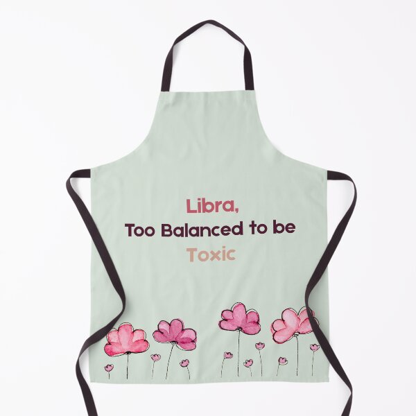 Item preview, Libra Quote ♎ Too Balanced to Be Toxic | Funny Zodiac Design designed and sold by RoraLily.