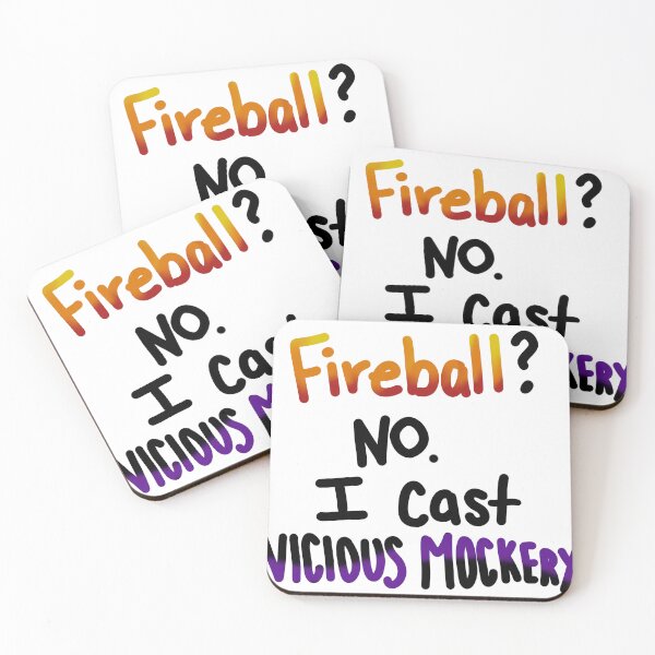 Item preview, Fireball? No. I Cast Vicious Mockery designed and sold by Jelly's Baubles.
