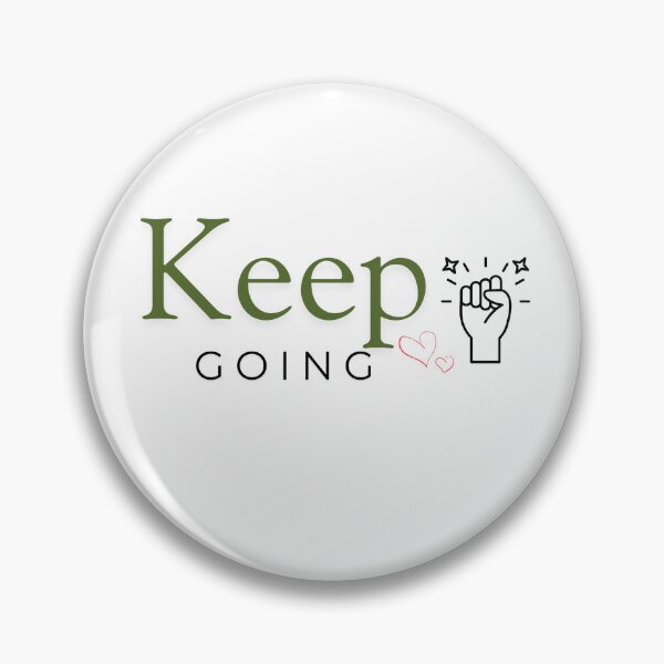 Item preview, Keep Going - Motivational Quote Design designed and sold by HappyMamaS.
