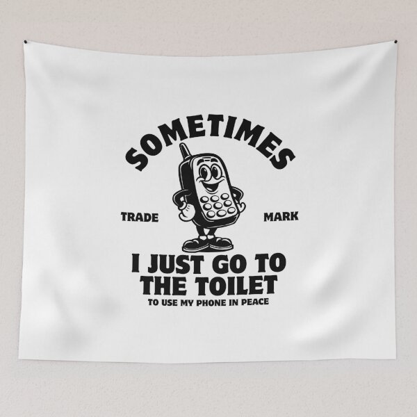Item preview, Sometimes I just go to the toilet to use my phone in peace designed and sold by Peerless-Prime.