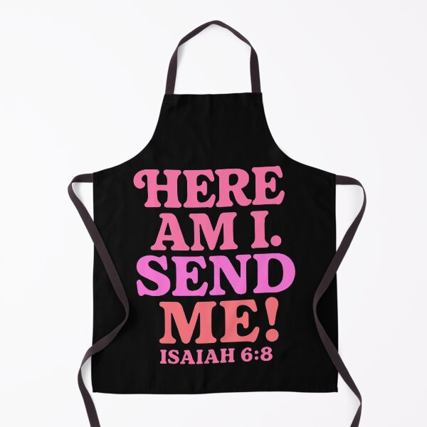 Item preview, Isaiah 6:8 Here Am I Send Me designed and sold by plushism.