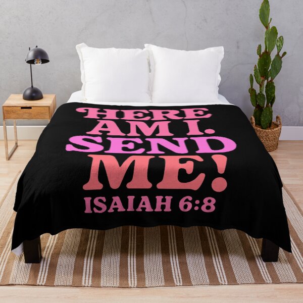 Item preview, Isaiah 6:8 Here Am I Send Me designed and sold by plushism.