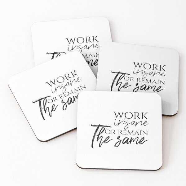 Item preview, Work Insane or Remain the Same – Hardcore Motivation Typography Design for Fitness and Hustlers designed and sold by FOREVER Motivated.