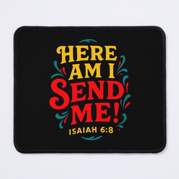 Item preview, Isaiah 6:8 Here Am I Send Me designed and sold by plushism.