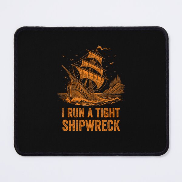 Item preview, i run a tight shipwreck designed and sold by FerminVigo.