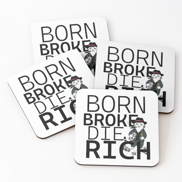 Item preview, Born Broke Die Rich Mafia Cat Design designed and sold by MonkiFlipp.