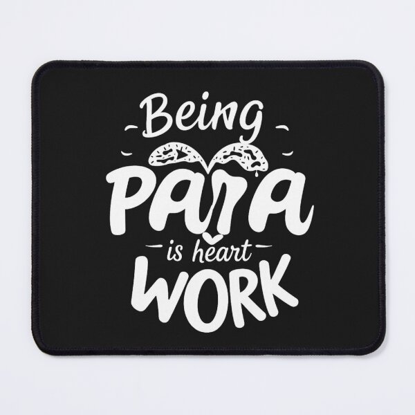 Item preview, Being a Para is Heart Work designed and sold by Sparkofart07.