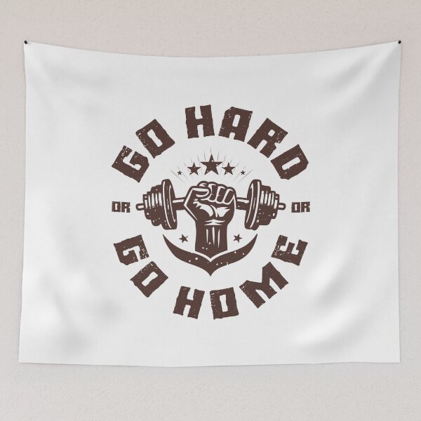 Item preview, Go Hard or Go Home Gym Grunge Motivation designed and sold by redwolf92.