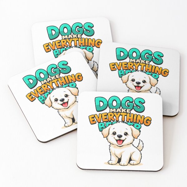 Item preview, Dogs Make Everything Better Funny Pet  designed and sold by Tong4130.