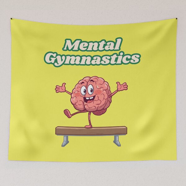 Item preview, Mental Gymnastics designed and sold by MentalDripCave.
