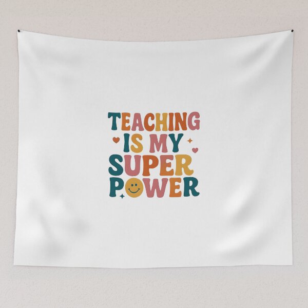 Item preview, Teaching Is My Super Power designed and sold by CharmStudio.
