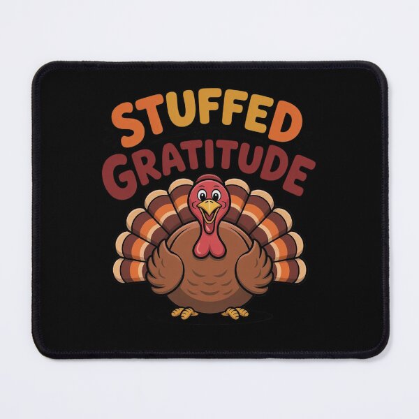 Item preview, Stuffed With Gratitude Funny Turkey Design designed and sold by WikaKowalczyk.