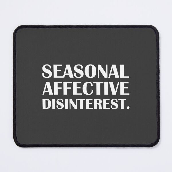 Item preview, Seasonal Affective Disinterest. / Introvert Joke Funny T-Shirt Label designed and sold by introvertvibes.