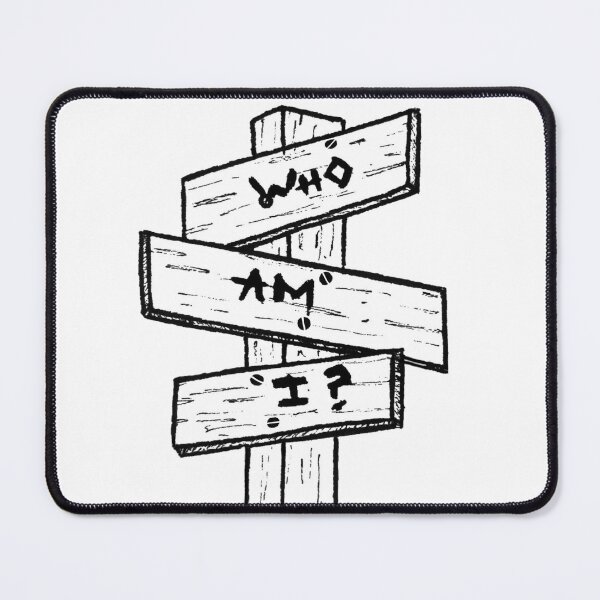 Item preview, Who Am I? Existential Crisis, Signpost designed and sold by Crap Fairy.