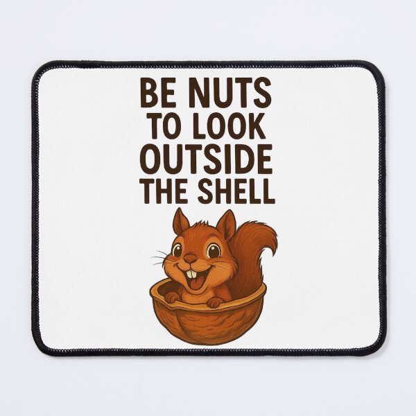 Item preview, Be nuts to look outside the shell designed and sold by Farbenmieze.