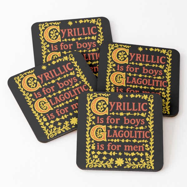 Item preview, Cyrillic is for Boys, Glagolitic is for Men – Golden Letters – Slavic Philology Pride Meme designed and sold by Nerd Romance Café.