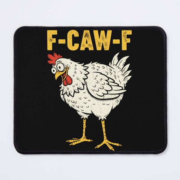 Item preview, f caw f chicken designed and sold by Mason-Pride.