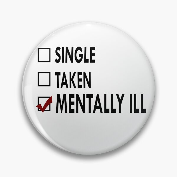 Item preview, Mentally ill Black White designed and sold by Sasya.