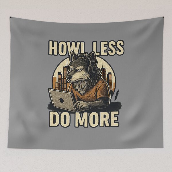 Item preview, Urban Wolf Quote – “Howl Less, Do More” | Graphic City Grind Design designed and sold by Modivox.