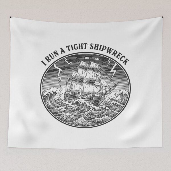 Item preview, i-run-a-tight-shipwreck designed and sold by Mason-Pride.