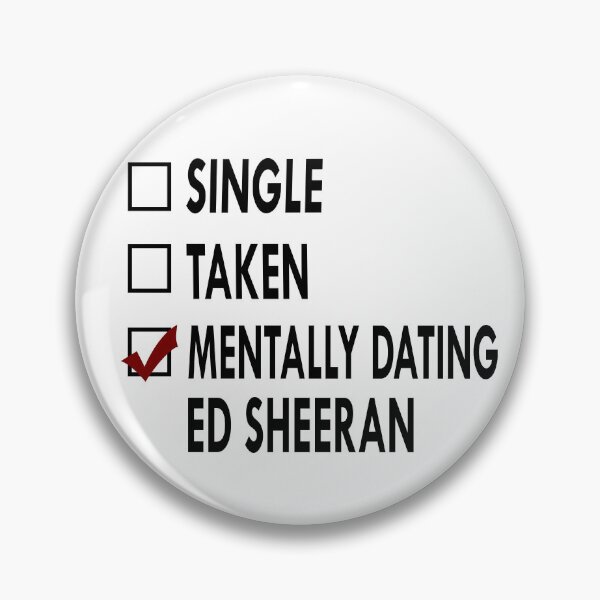 Item preview, Dating Ed Sheeran Black White designed and sold by Sasya.