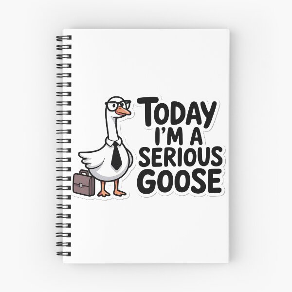 Item preview, Silly Goose - Today I'm A Serious Goose designed and sold by Jaanussar.