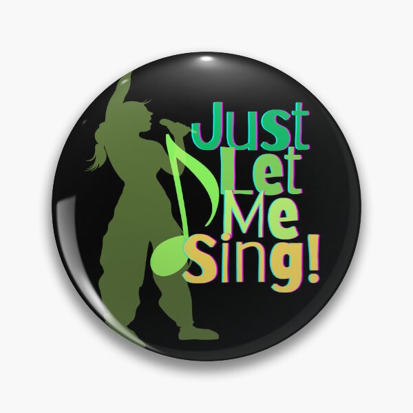 Item preview, Just Let Me Sing! designed and sold by BrightrDayMusicArt.