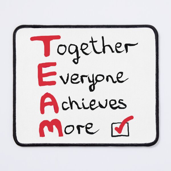 Item preview, TEAM - Together Everyone Achieves More designed and sold by Mark-Ewbie.