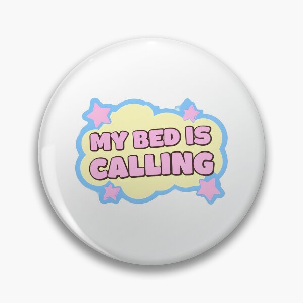Item preview, My Bed Is Calling  designed and sold by CharmStudio.